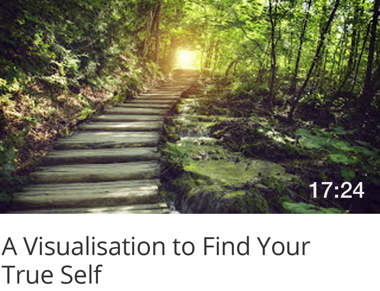 A Visualisation to Find Your True Self